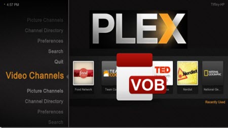 Stream VOB to Plex Media Sever With Best Profile Seamlessly